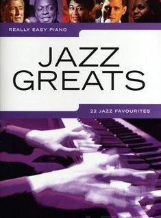 Really Easy Piano : Jazz Greats - Sin Autor (importado)