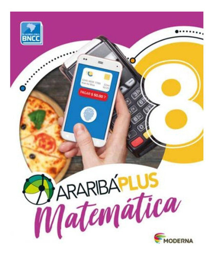 Arariba Plus: Matematica - 8 Ano, De Editora Moderna., Vol. 8º Ano. Editora Moderna, Capa Mole, Edição 1 Em Português, 2018