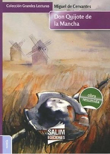 Libro - Don Quijote De La Mancha (coleccion Grandes Lectura