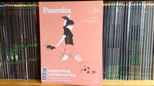 Revista De Fútbol Panenka #34. Nosotras Las Futbolistas.