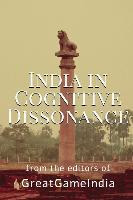 Libro India In Cognitive Dissonance : A Masterpiece On Ge...