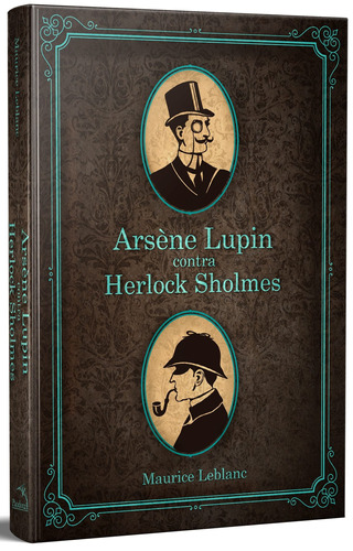 Arsène Lupin contra Herlock Sholmes, de Lupin, Arsène. Pandorga Editora e Produtora LTDA, capa dura em português, 2021