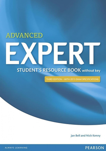 Libro: Expert Advanced Student Resource -key 3ªed. Bell, Jan