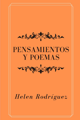 Libro: Pensamientos Y Poemas (spanish Edition)