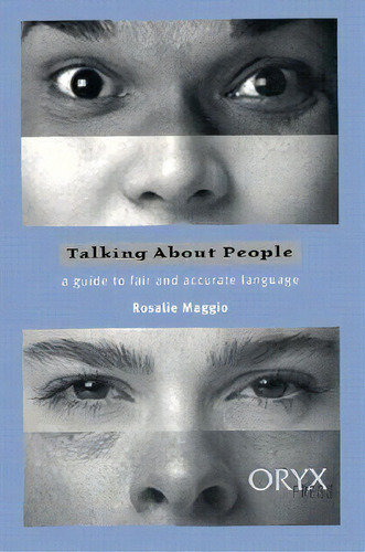 Talking About People, De Rosalie Maggio. Editorial Oryx Press Inc, Tapa Blanda En Inglés