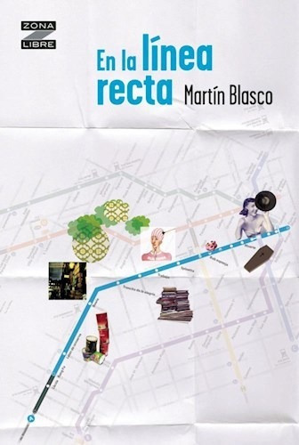 Libro En La Linea Recta De Martin Blasco
