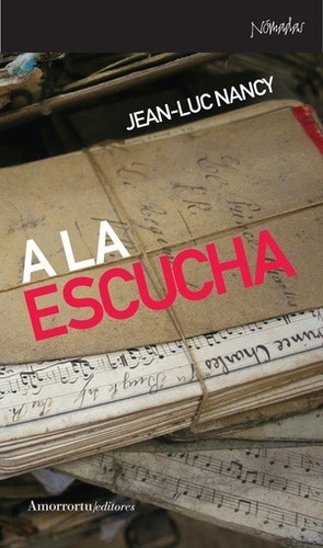 A La Escucha - Jean-luc Nancy