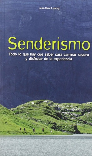 Senderismo - Jean-marc Lamory, De Jean-marc Lamory. Editorial Acanto En Español