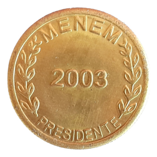 Medalla No Hay Dos Sin Tres Menen Presidente 2003 