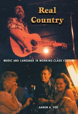 Libro Real Country : Music And Language In Working-class ...