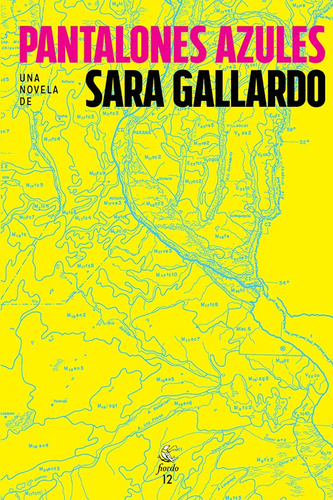 Pantalones Azules - Sara Gallardo - Fiordo - Lu Reads