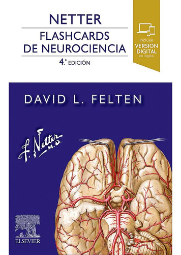 Libro Netter. Flashcards De Neurociencia 4ed., De Netter (felten). Editorial Elsevier, Tapa Tapa Dura En Español, 2023