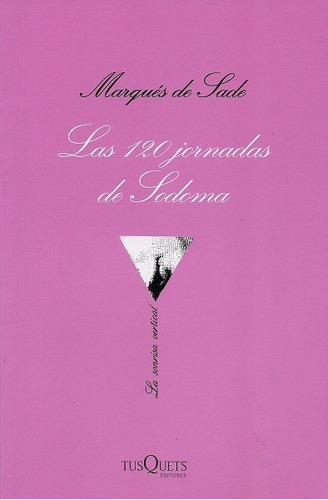 Las 120 Jornadas De Sodoma - Marques De Sade