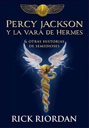 Percy Jackson Y La Vara De Hermes - Riordan, Rick