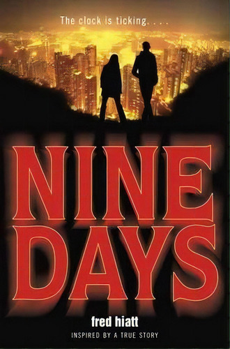 Nine Days, De Fred Hiatt. Editorial Random House Usa Inc, Tapa Blanda En Inglés
