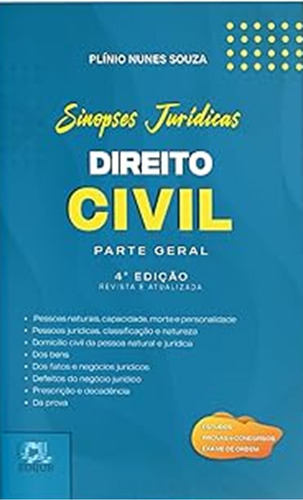 Sinopses Jurídicas Direito Civil Parte Geral 2024, De Plínio Nunes Souza., Vol. 4. Editorial Edijur, Capa Mole Em