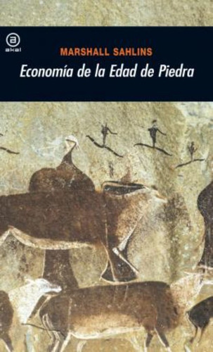 Economia De La Edad De Piedra / Economy Of The Stone Age / M