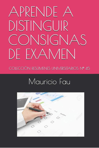 Libro: Cómo Dar Un Examen: Colección Técnicas De Estudio (sp