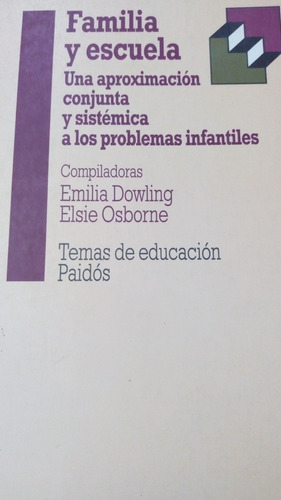 Familia Y Escuela/ Emilia Dowling Elsie Osborne