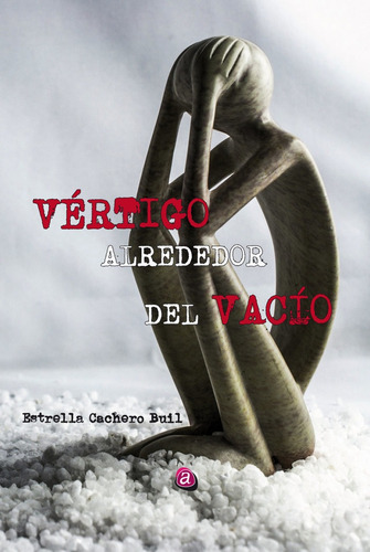 Vertigo Alrededor Del Vacio - Cachero Buil, Estrella