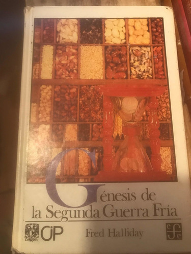 Génesis De La Segunda Guerra Fría Fred Halliday