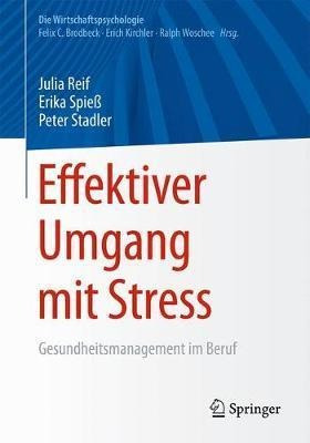 Effektiver Umgang Mit Stress : Gesundheitsmanagement Im B...