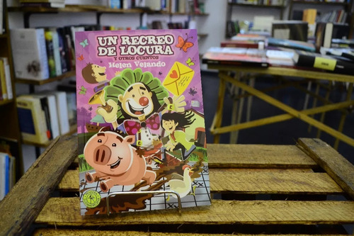 Un Recreo De Locura Y Otros Cuentos. Helen Velando.