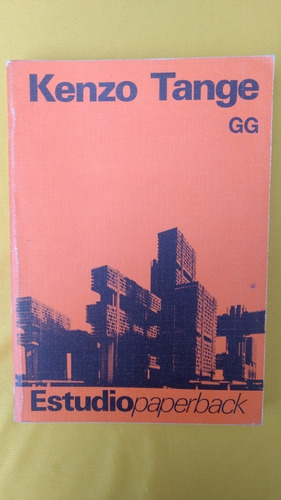 Kenzo Tange. Ed. Estudio Paperback, Gg.