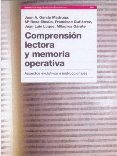 Comprension Lectora Y Memoria Operativa Aspectos Evolutivos, de VV. AA.. Editorial PAIDÓS, tapa blanda en español