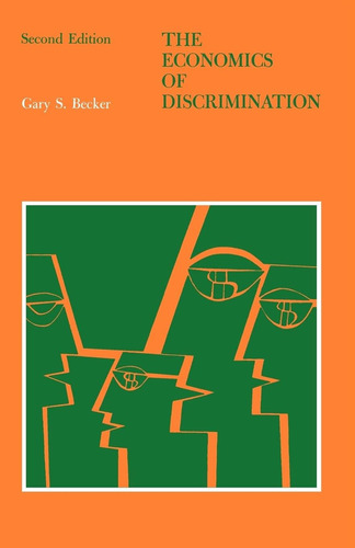 Libro: The Economics Of Discrimination (economic Research St