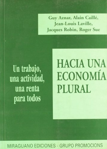 Hacia Una Economía Plural, Aa.vv., Miraguano