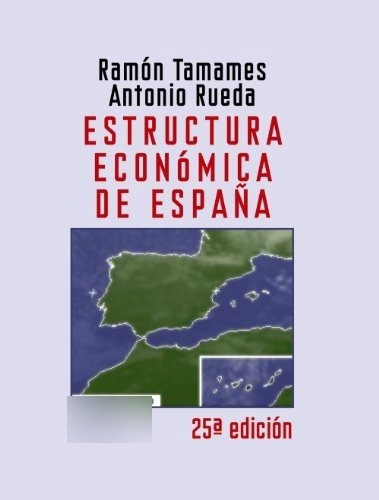 Estructura Economica De Espana - Tamames Ramon