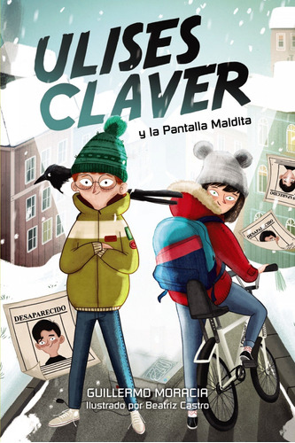 Libro Ulises Claver Y La Pantalla Maldita - Moracia, Guiller