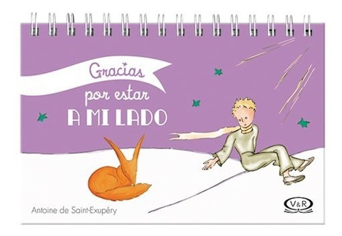 Libro Gracias Por Estar A Mi Lado  El Principito De Antoine 