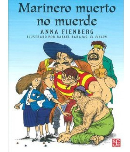 Marinero Muerto No Muerde - Anna Fienberg