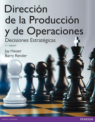 Libro Direcciãn De La Producciãn Y Operaciones Estratã...