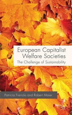 Libro European Capitalist Welfare Societies : The Challen...