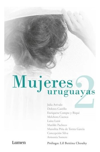 Mujeres Uruguayas 2 - Varias Autoras