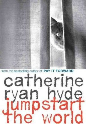 Jumpstart The World - Catherine Ryan Hyde