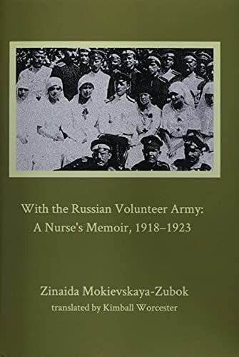 Book : With The Russian Volunteer Army - Mokievskaya-zubok,