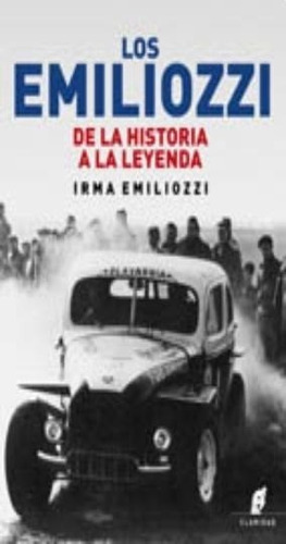 Libro Los Emiliozzi De La Historia A La Leyenda