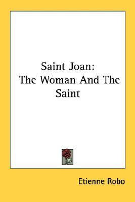 Libro Saint Joan : The Woman And The Saint - Etienne Robo