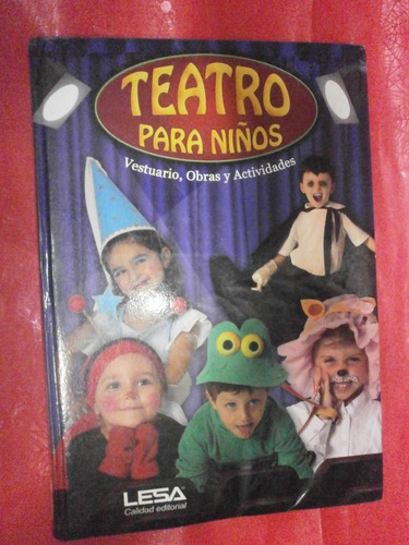 Teatro Para Niños Vestuario Obras Actividades Ed. Lesa Leer*