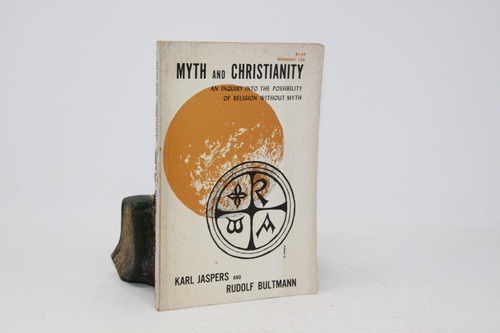 Karl Jaspers Rudolf Bultmann Myth And Christianity