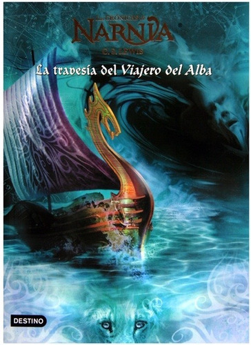 Narnia 5.la Travesía Del Viajero Del Alba(libro Nuevo Y Sel)