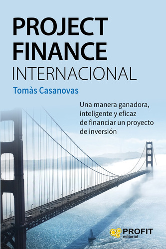 Project Finance Internacional - Casanovas, Tomas