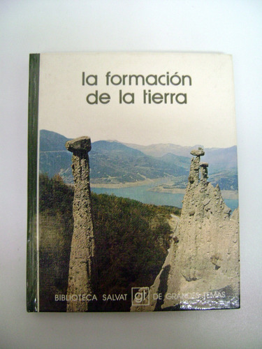 La Formacion De La Tierra Salvat Grandes Temas 3 Geolo Boedo