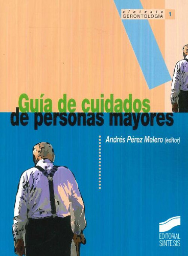 Libro Guía De Cuidados De Personas Mayores De Andrés Pérez M