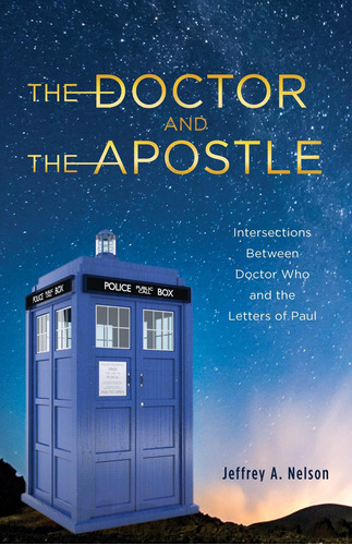 Libro: The Doctor And The Apostle: Intersections Between Doc