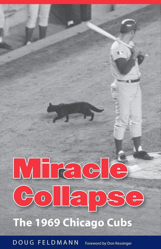 Libro:  Miracle Collapse: The 1969 Chicago Cubs